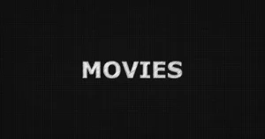 Movies